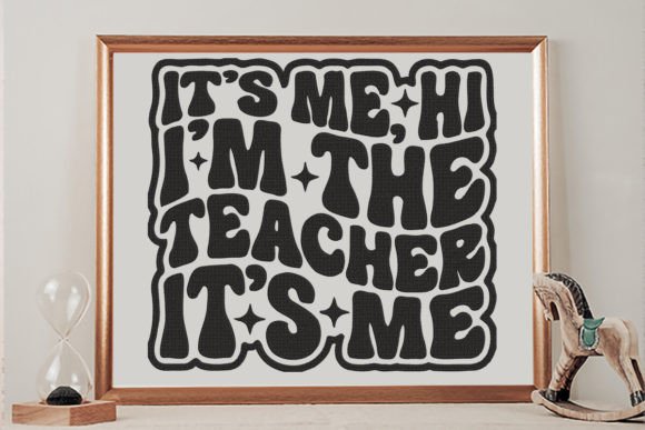 Me, Hi, I’m the Teacher